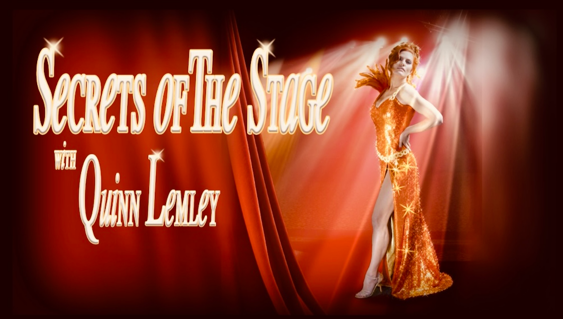 Jim Luce (Founder Of The James Jay Dudley Luce Foundation) Guests On “Secrets of the Stage” With Host Quinn Lemley On Sunday, December 8th, 2024 On MNN Channel 4