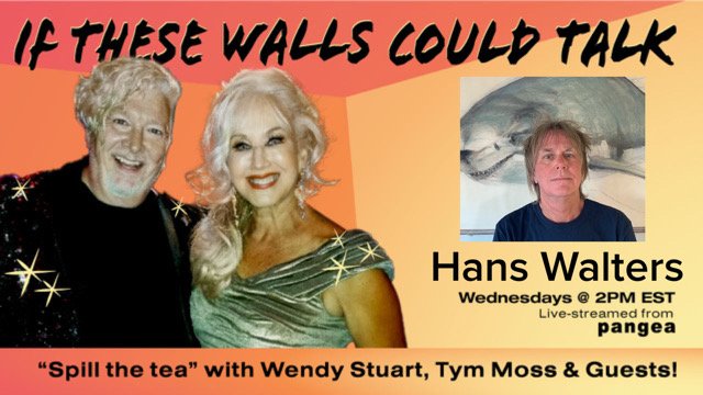 Hans Walters Guests On “If These Walls Could Talk” With Hosts Wendy Stuart and Tym Moss Wednesday, February 25th, 2026